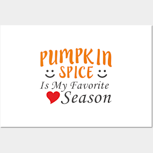 Pumpkin Spice Is My Favorite Season Halloween Posters and Art